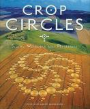 Steve Alexander Crop Circles Signs Wonders And Mysteries 