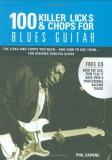 Phil Capone 100 Killer Licks & Chops For Blues Guitar The Licks & Chops You Need And How To Use Them 