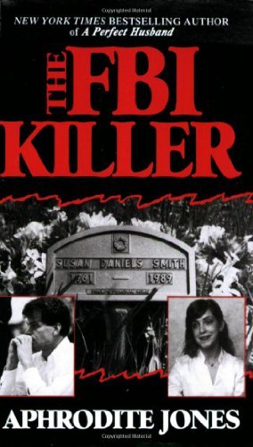 Aphrodite Jones Fbi Killer The 