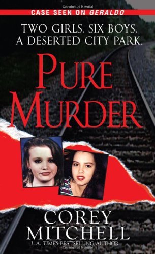 Corey Mitchell/Pure Murder