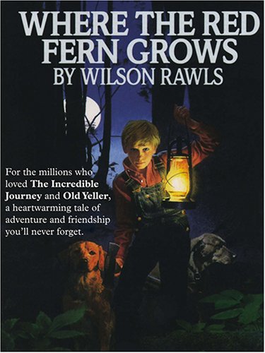 Wilson Rawls Where The Red Fern Grows Large Print Large Print 