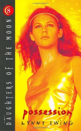 Lynne Ewing/Daughters Of The Moon #8@Possession