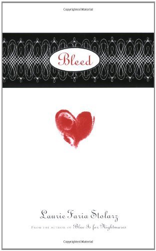 Laurie Faria Stolarz/Bleed