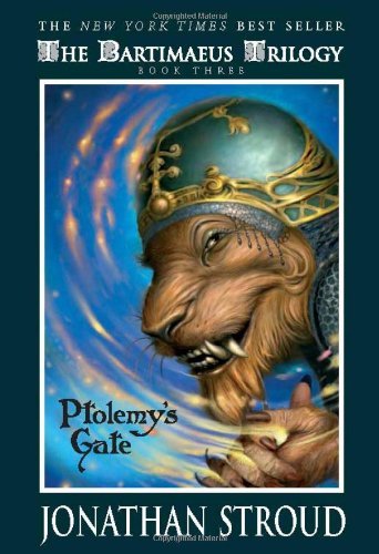 Jonathan Stroud/Ptolemy's Gate@Bartimaeus Trilogy, Book Three