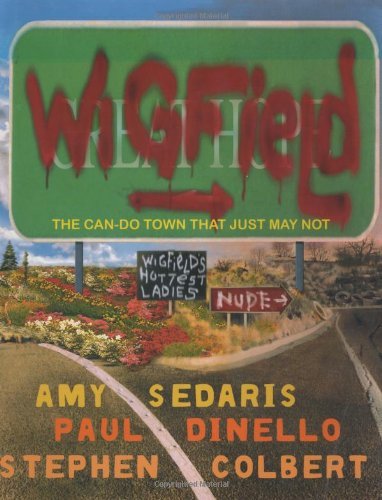 Amy Sedaris/Wigfield@The Can-Do Town That Just May Not