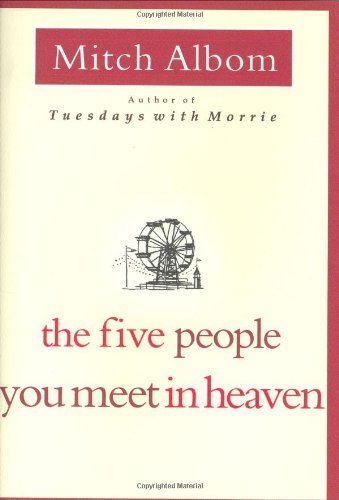 Mitch Albom/The Five People You Meet in Heaven