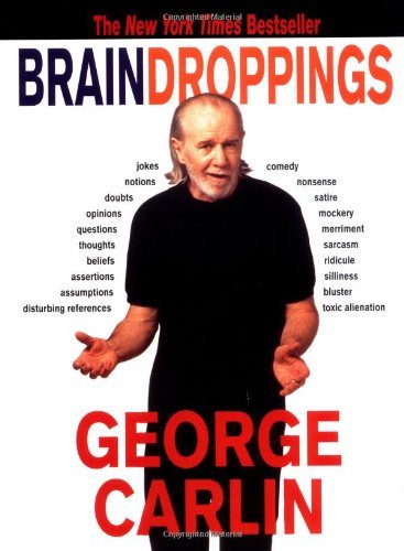 George Carlin/Brain Droppings