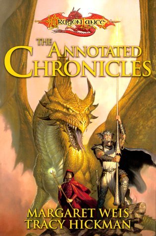 Margaret Weis Tracy Hickman/The Annotated Chronicles (Dragonlance: Dragonlance
