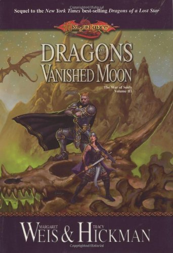 Margaret Weis Tracy Hickman/Dragons Of A Vanished Moon: The War Of Souls Volum