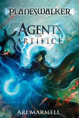 Ari Marmel Agents Of Artifice A Planeswalker Novel 