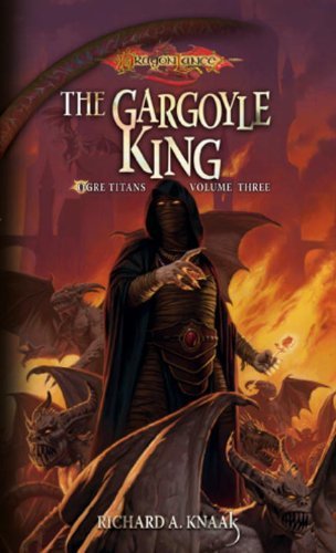 Richard A. Knaak The Gargoyle King 