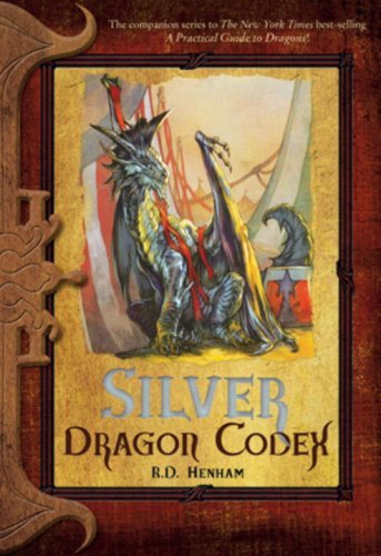 R. D. Henham Silver Dragon Codex 