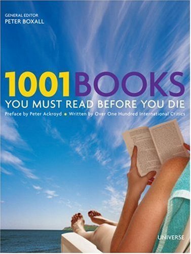Peter Boxall 1001 Books You Must Read Before You Die 
