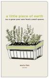 Maria Finn A Little Piece Of Earth How To Grow Your Own Food In Small Spaces 