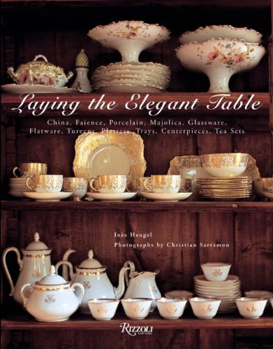 Ines Heugel Laying The Elegant Table China Faience Porcelain Majolica Glassware F 