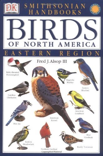 Fred J. Alsop Handbooks Birds Of North America East The Most Accessible 