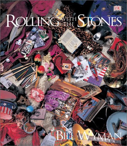Bill Wyman/Rolling With The Stones