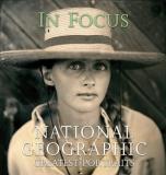 National Geographic Society In Focus National Geographic Greatest Portraits 