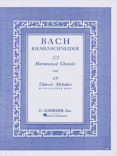 Johann Sebastian Bach 371 Harmonized Chorales And 69 Chorale Melodies Wi Piano Solo 2. Erw. Aufl. 