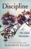 Elisabeth Elliot Discipline The Glad Surrender Repackaged 