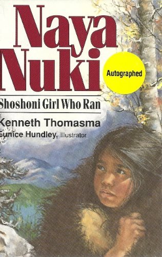 Kenneth Thomasma Naya Nuki Shoshoni Girl Who Ran 