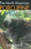 Uldis Roze The North American Porcupine 0002 Edition; 