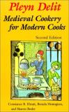 Sharon Butler Pleyn Delit Medieval Cookery For Modern Cooks 0002 Edition; 