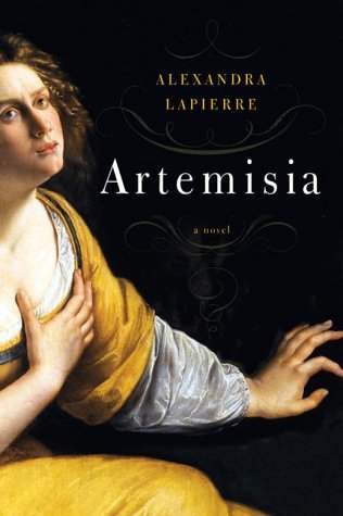 Alexandra Lapierre Artemisia A Novel 