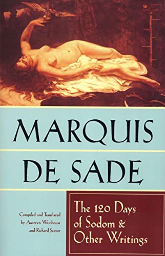 Marquise de Sade/The 120 Days of Sodom and Other Writings@Reissue