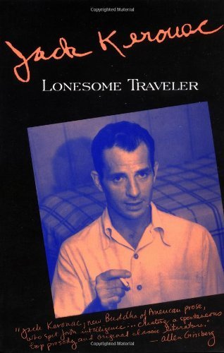 Jack Kerouac/Lonesome Traveler
