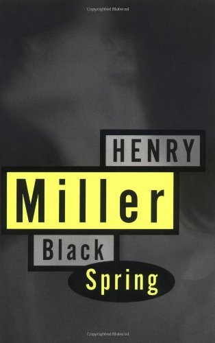 Henry Miller Black Spring 