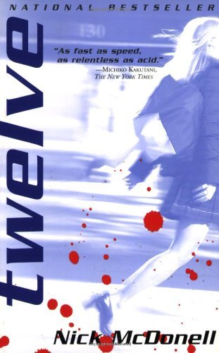 Nick McDonell/Twelve