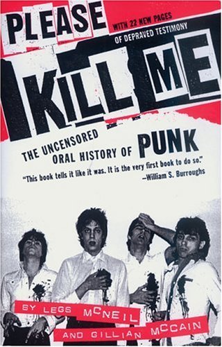 Legs McNeil/Please Kill Me@The Uncensored Oral History of Punk