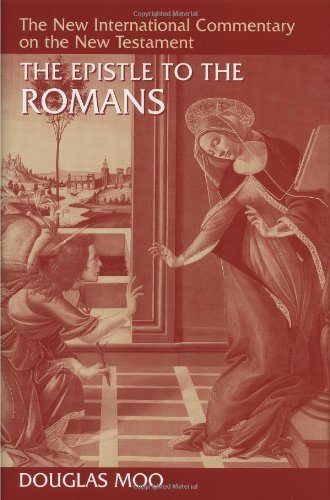 Douglas J. Moo The Epistle To The Romans 