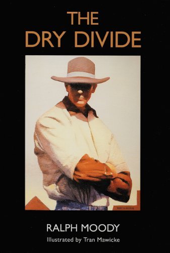 Ralph Moody The Dry Divide 