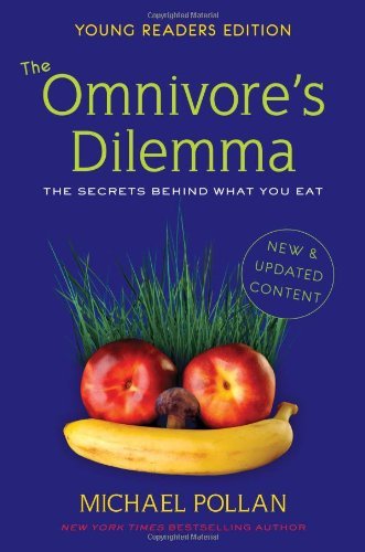 Michael Pollan/The Omnivore's Dilemma, Young Readers Edition@The Secrets Behind What You Eat