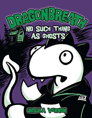 Ursula Vernon/Dragonbreath #5@ No Such Thing as Ghosts