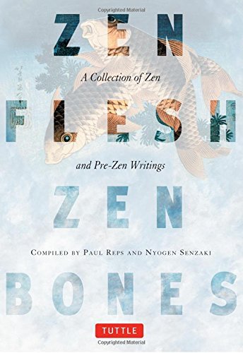 Reps/Zen Flesh, Zen Bones@ A Collection of Zen and Pre-Zen Writings