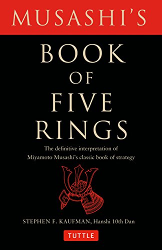 Miyamoto Musashi/Musashi's Book of Five Rings@ The Definitive Interpretation of Miyamoto Musashi