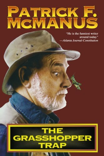 Patrick F. McManus/The Grasshopper Trap