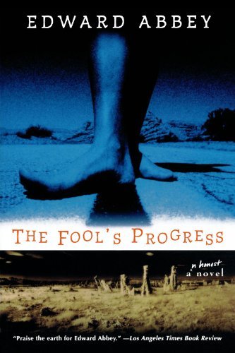 Edward Abbey/The Fool's Progress@Reprint