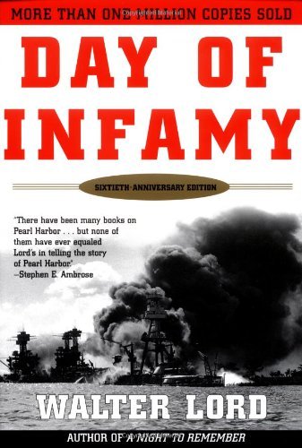 Walter Lord/Day of Infamy@60 Annual