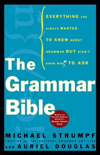 Strumpf,Michael/ Douglas,Auriel/The Grammar Bible@3 Revised