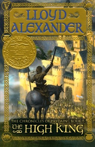 Lloyd Alexander/The High King@ The Chronicles of Prydain, Book 5 (Newbery Medal