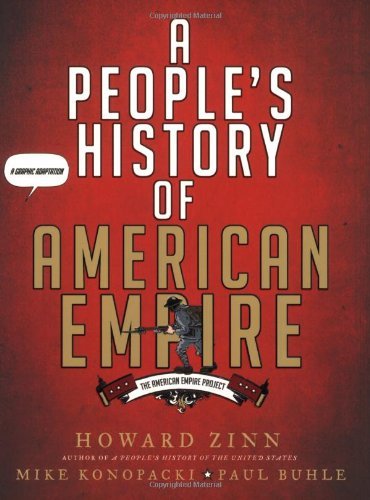 Howard Zinn A People's History Of American Empire The American Empire Project A Graphic Adaptation S&s Hdcvr 