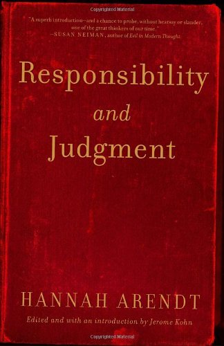 Hannah Arendt Responsibility And Judgment 