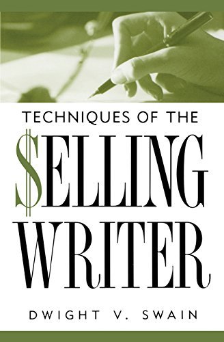 Dwight V. Swain Techniques Of The Selling Writer Revised 