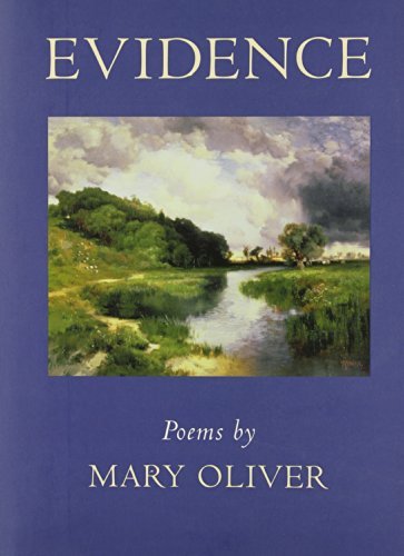 Mary Oliver/Evidence