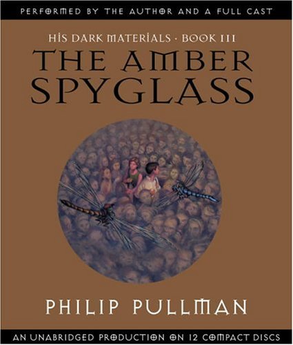 Philip Pullman His Dark Materials The Amber Spyglass (book 3) 