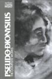 Colm Luibheid Pseudo Dionysius The Complete Works Revised 